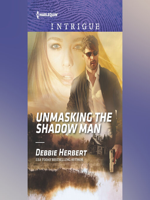 Title details for Unmasking the Shadow Man by Debbie Herbert - Wait list